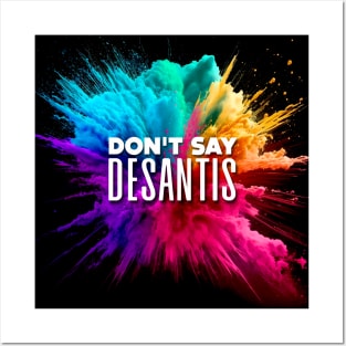 Gay Pride Month: Don't Say DeSantis. Education Over Ignorance Posters and Art